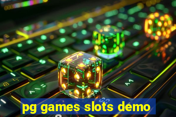 pg games slots demo